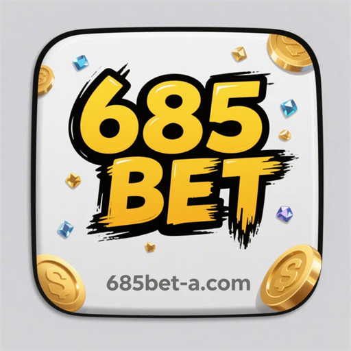 685 bet